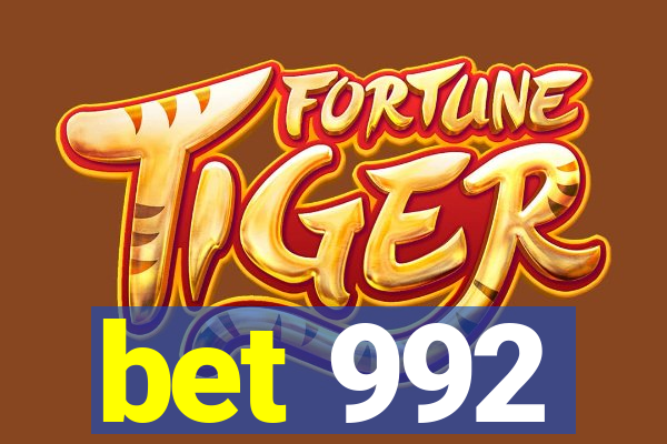 bet 992